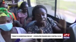 Unscripted: “Today is Christmas for us” - Commuter praises new contraflow.