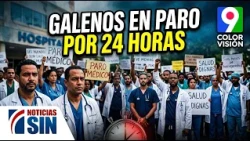 Colegio Médico Dominicano confirma paro nacional de 24 horas | Primera Emisión SIN