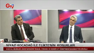 NİYAZİ KOCADAĞ İLE 1'LİKTE'NİN KONUKLARI İSMAİL YÜKSEK VE MAHMUT FEVZİOĞLU
