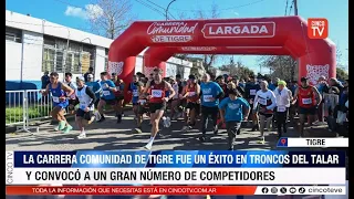 CINCO TV - MORE THAN 1,300 RUNNERS PARTICIPATED IN THE TIGRE COMMUNITY RACE IN TRONCOS DEL TALAR