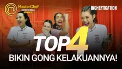 INCHEFTIGATION | At Least Challenge! Top 4 BIKIN GONG kelakuannya! #masterchefindonesia