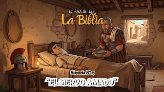 Time to Read the Bible | The Life of Jesus Series | Episode 15: The Beloved Servant