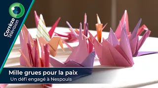 Mille grues pour la paix : Un défi engagé à Nespouls