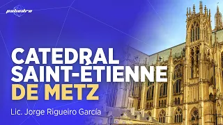 Saint-Étienne Cathedral in Metz