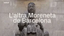 L'altra Moreneta de Barcelona | betevé