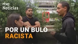 A racist hoax ruins the lives of two young Catalans | RTVE News