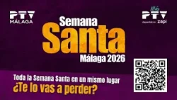? Semana Santa de Málaga 2026 en PTV