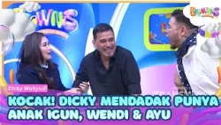 Kocak! Dicky Wahyudi Mendadak Punya Anak Igun, Wendi & Ayu - BROWNIS (09/10/26) P1