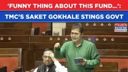 TMC's Saket Gokhale Stings Centre Over 'Funds'? Appropriation Bill In Rajya Sabha: MP Asks...