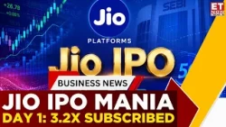 Jio IPO Subscribed 3.2x On Day 1! ₹10.3 Lakh Crore Valuation In Focus | Business News | ET Now
