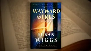 Book Lust with Nancy Pearl: How a journey home inspired Susan Wiggs’ "Wayward Girls"