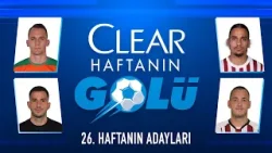 Trendyol Süper Lig 26. Haftanın En Güzel Golleri 2023/24 #Clear