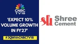 Mixed Q3FY26 For Shree Cement | Expect 5-8% Volume Growth For Q4FY26, Says Company | CNBC TV18
