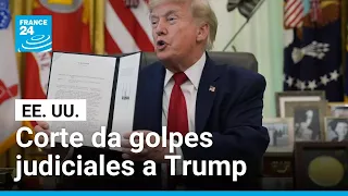Golpes judiciales para Donald Trump por parte de la Corte Suprema de EE. UU. • FRANCE 24 Español