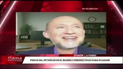 ? A Fondo | Precio del petróleo en el mundo y perspectivas para Ecuador  /  26-2-2026