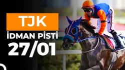 Antalya İdman Pisti 27/01/2026 Salı