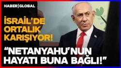 İsrail'de Ortalık Karıştı! "Netanyahu'nun Hayatı Bu Seçimlere Bağlı!"