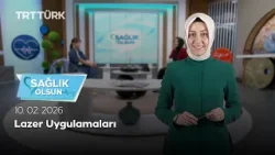Lazer Uygulamaları | Sağlık Olsun - 10.02.2026