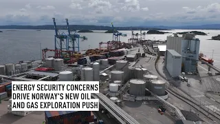 Energy security concerns drive Norway's new oil and gas exploration push
