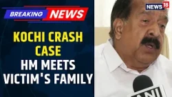 Kochi Crash: Kerala HM Ramesh Chennithala Meets Jayabalakrishnan's Family, Assures Justice | News18