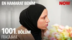 En Hamarat Benim 1001. Bölüm Fragmanı @EnHamaratBenim En Hamarat Benim 1001. Bölüm Fragmanı @EnHamaratBenim