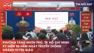 11:30 AM Tang Nhon Phu Ward celebrates 96 years of the Party's Propaganda Department
