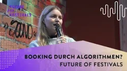 Setting The Stage: KI übernimmt Festivalbooking | Future Of Festivals 25