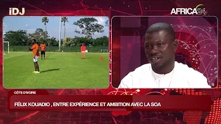 Invité du Jour - Félix Kouadjo, Entraîneur de la Société Omnisports de l’Armée (SOA) - Côte d'Ivoire