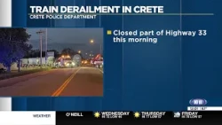 Crete train derailment forces brief Highway 33 closure Wednesday morning