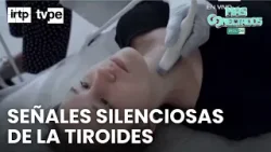 ¿Podría ser la tiroides? Señales y tratamiento explicado por especialistas | "Más conectados"