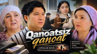 Қаноатсиз қаноат | ОТАЛАР СЎЗИ
