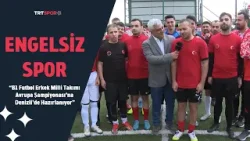 Engelsiz Spor | B1 Futbol Erkek Milli Takımı Avrupa Şampiyonası'na Denizli'de Hazırlanıyor