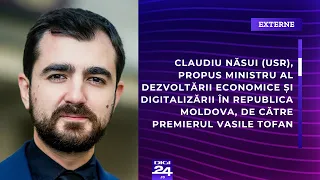 Claudiu Năsui (USR), propus ministru al Dezvoltării Economice și Digitalizării în Republica Moldova