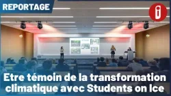 Etre témoin de la transformation climatique avec Students on Ice