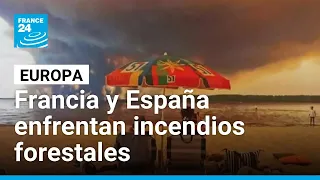 Francia y España enfrentan una devastadora ola de incendios forestales