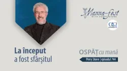 La început a fost sfârșitul – Partea a 2-a | Ospăț cu mană | Perry Stone | Episodul 744 La început a fost sfârșitul – Partea a 2-a | Ospăț cu mană | Perry Stone | Episodul 744