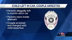 Slidell PD arrest a couple accused of leaving their 5-month-old in a car