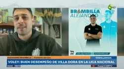 D6 | Alejandro Brambilla (Asistente Técnico) - Voley: Buen desempeño de Villa Dora en la liga Nac.