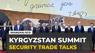 Shanghai Cooperation Organisation leaders meet in Kyrgyzstan for security and trade talks