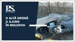 Post Scriptum cu Alex Cozer: Nistrul, sub asediu. O altă dronă a ajuns în Moldova