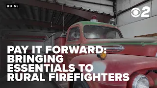 Pay it Forward: Bringing essentials to rural firefighters