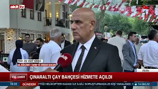 Çınaraltı Tea Garden has opened for service