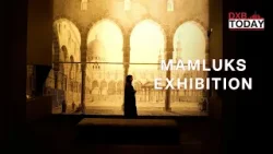 Exploring the Art & Influence of the Mamluks at Louvre Abu Dhabi Exploring the Art & Influence of the Mamluks at Louvre Abu Dhabi