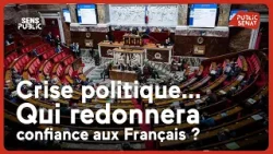 Crise politique : qui redonnera confiance aux Français ?