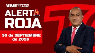 ALERTA ROJA CON JOSÉ DELGADO 30 SEPTIEMBRE 2026
