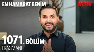 En Hamarat Benim 1071. Bölüm Fragmanı @EnHamaratBenim​