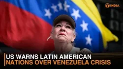 US Warns Latin American Nations Over Venezuela Crisis | DD India Newshour | 9 PM IST