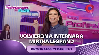 Mirtha Legrand hospitalized again | #TheProfessionalsWithFlor - 09/18 - El Nueve