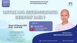 Untuk Apa Sesungguhnya Berbuat Baik? || Aṭṭhasīlanī Guṇanandinī