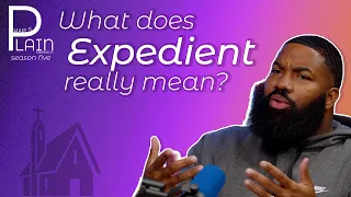 Expedience | Make It Plain